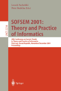 Sofsem 2001: Theory and Practice of Informatics: 28th Conference on Current Trends in Theory and Practice of Informatics Piestany, Slovak Republic, November 24 - December 1, 2001. Proceedings