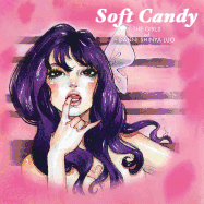 Soft Candy: The Girls of Danni Shinya Luo