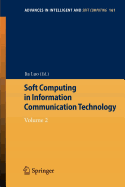 Soft Computing in Information Communication Technology: Volume 2