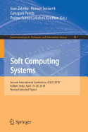 Soft Computing Systems: Second International Conference, Icscs 2018, Kollam, India, April 19-20, 2018, Revised Selected Papers