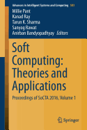 Soft Computing: Theories and Applications: Proceedings of Socta 2016, Volume 1