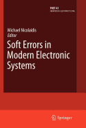 Soft Errors in Modern Electronic Systems