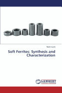 Soft Ferrites: Synthesis and Characterization