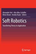 Soft Robotics: Transferring Theory to Application