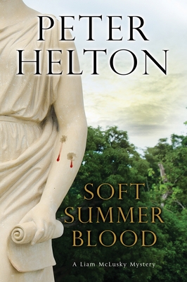 Soft Summer Blood - Helton, Peter