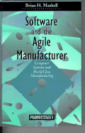 Software and Agile Manufacture