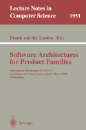 Software Architectures for Product Families: International Workshop Iw-Sapf-3. Las Palmas de Gran Canaria, Spain, March 15-17, 2000 Proceedings