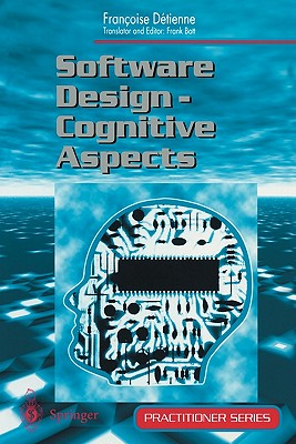 Software Design - Cognitive Aspect - Detienne, Francoise, and Bott, F (Translated by)
