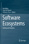 Software Ecosystems: Tooling and Analytics