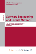 Software Engineering and Formal Methods: 12th International Conference, Sefm 2014, Grenoble, France, September 1-5, 2014, Proceedings
