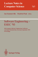Software Engineering - Esec '93: 4th European Software Engineering Conference, Garmisch-Partenkirchen, Germany, September 13-17, 1993. Proceedings