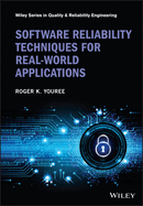 Software Reliability Techniques for Real-World Applications