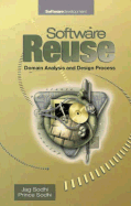 Software Reuse: Domain Analysis & Design Process - Sodhi, Jag, and Sodhi, Prince