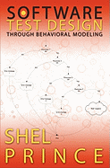 Software Test Design Through Behavioral Modeling