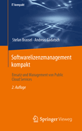 Softwarelizenzmanagement Kompakt: Einsatz Und Management Von Public Cloud Services