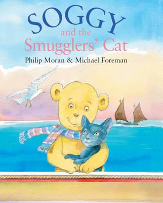 Soggy and the Smugglers Cat - Moran, Philip