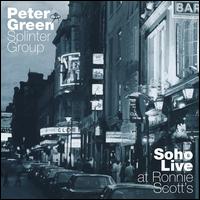 Soho: Live at Ronnie Scott's - Peter Green Splinter Group