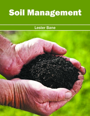 Soil Management - Bane, Lester (Editor)