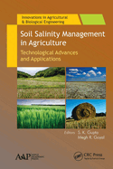 Soil Salinity Management in Agriculture: Technological Advances and Applications