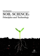 Soil Science: Principles and Technology