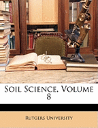 Soil Science, Volume 8