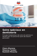 Soins sp?ciaux en dentisterie