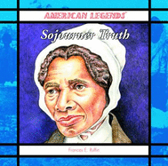 Sojourner Truth: Early Abolitionist