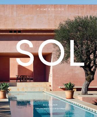 SOL: At Home in Mallorca - Holden, Nic