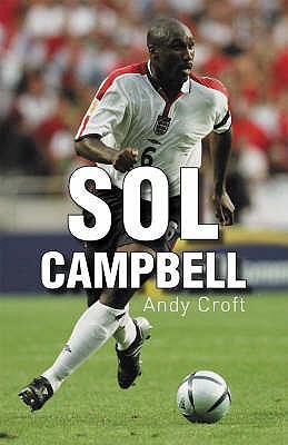 Sol Campbell - Croft, Andy