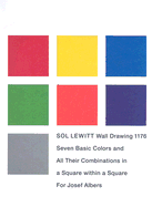 Sol Lewitt: Seven Basic Colors and All Their Combinations in a Square Within a Square - Lewitt, Sol, and Liesbrock, Heinz (Text by)