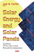 Solar Energy & Solar Panels: Systems, Performance & Recent Developments