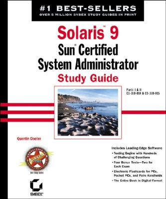 Solaris 9: Sun Certified System Administrator Study Guide - Docter, Quentin