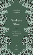 Sold as a Slave - Equiano, Olaudah