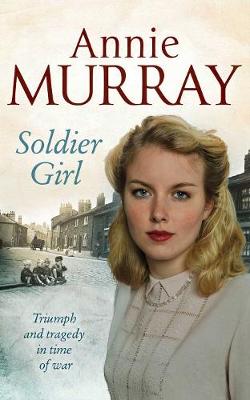 Soldier Girl - Murray, Annie
