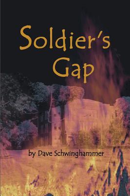 Soldier's Gap - Schwinghammer, David