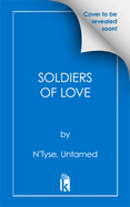 Soldiers of Love: Beautiful Scars