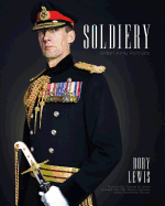 Soldiery (Final Edition): British Army Portraits