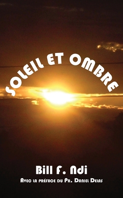 Soleil Et Ombre - Ndi, Bill F