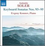 Soler: Keyboard Sonatas Nos. 93-95