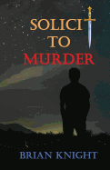 Solicit to Murder