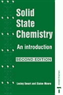 Solid State Chemistry: An Introduction, 2nd Edition - Smart, Lesley E, and Moore, Elaine A