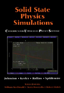 Solid State Physics Simulations - Johnston, Ian D, and Keeler, Graham, and Rollins, Roger