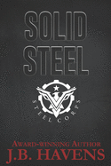Solid Steel: A Steel Corps Novella
