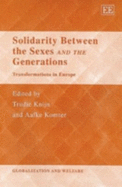 Solidarity Between the Sexes and the Generations: Transformations in Europe