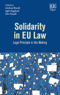 Solidarity in Eu Law: Legal Principle in the Making