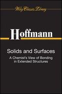 Solids and Surfaces: A Chemist's View of Bonding in Extended Structures