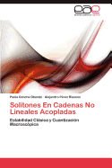 Solitones En Cadenas No Lineales Acopladas