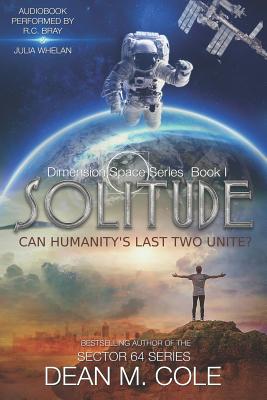 Solitude: Dimension Space Book One - Cole, Dean M