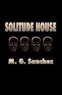 Solitude House