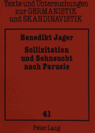 Sollizitation Und Sehnsucht Nach Parusie: Literarischer Diskurs in Skandinavien Zwischen 1880 Und 1900